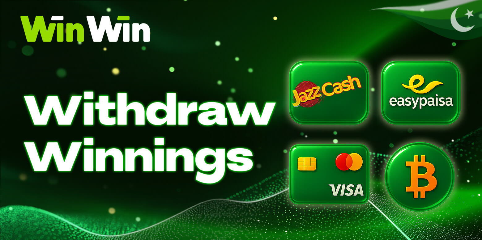 WinWin withdrawals in Pakistan via JazzCash, Easypaisa, Visa/MasterCard, and cryptocurrency